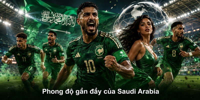 Phong độ gần đây của Saudi Arabia