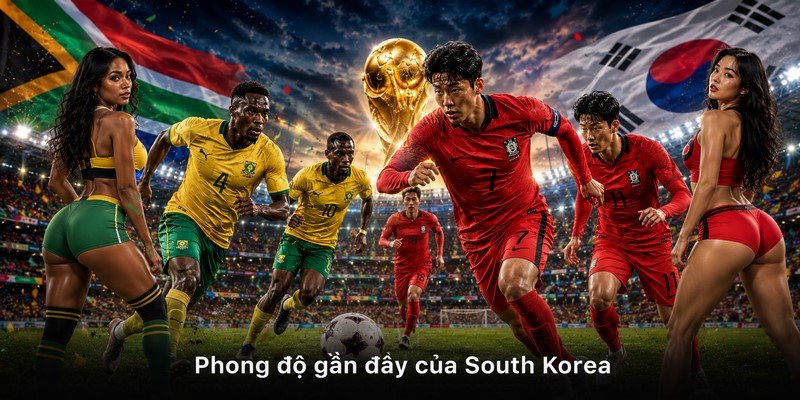Phong độ gần đây của South Korea