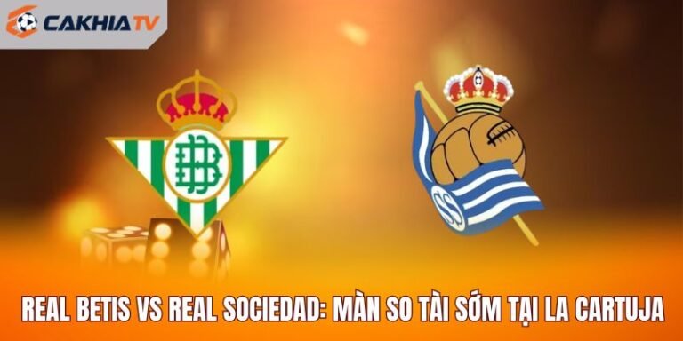 Real Betis vs Real Sociedad