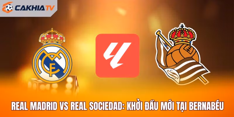 Real Madrid vs Real Sociedad